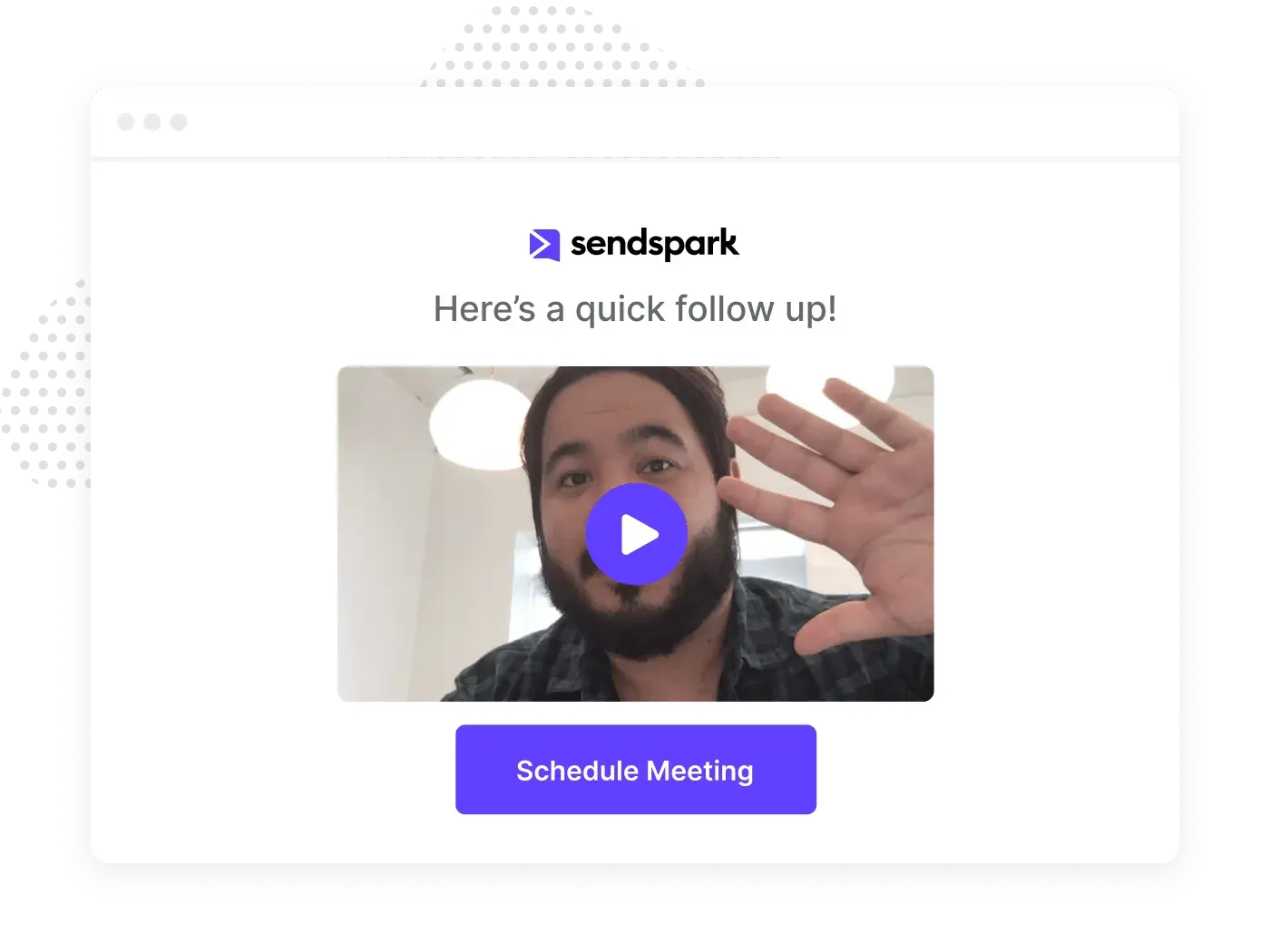 Video Follow Up